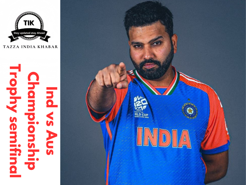 India vs Australia Champions Trophy 2025 Semi-Final